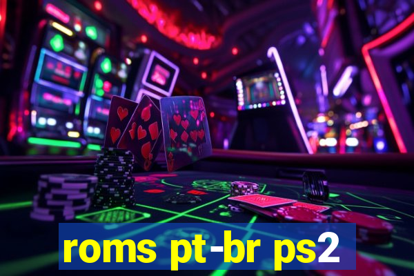 roms pt-br ps2