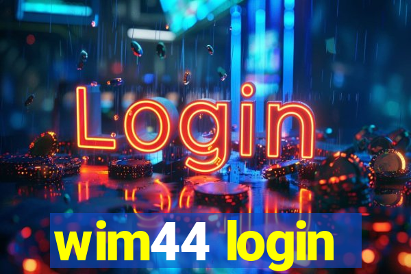 wim44 login