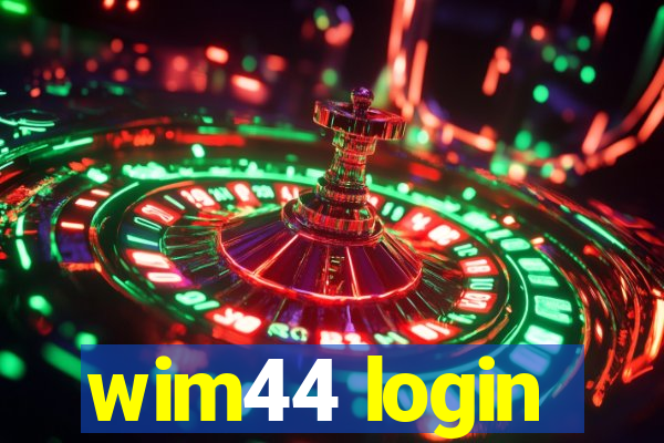 wim44 login