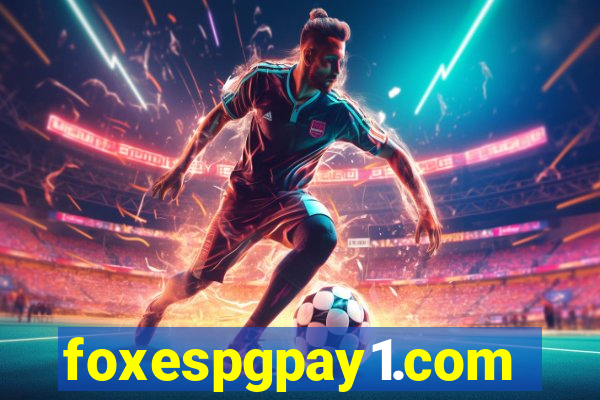 foxespgpay1.com