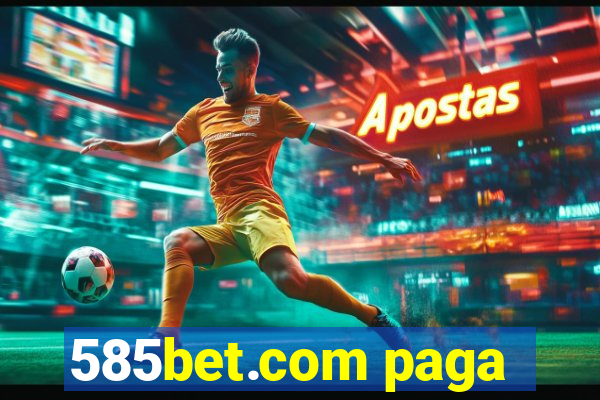 585bet.com paga