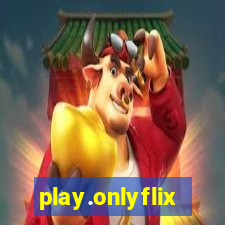 play.onlyflix