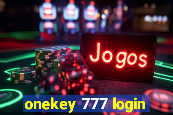 onekey 777 login