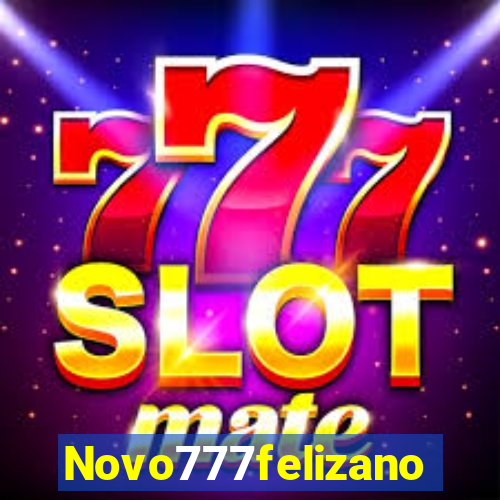 Novo777felizano