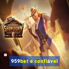 959bet e confiável