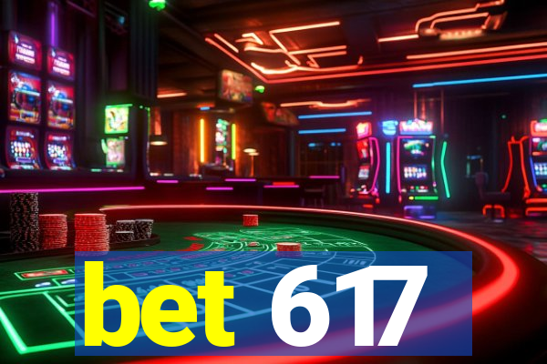 bet 617