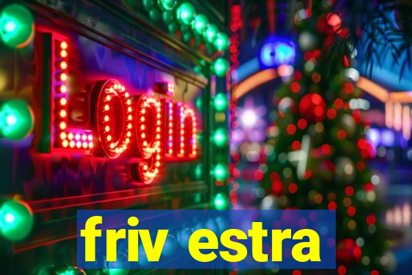 friv estra