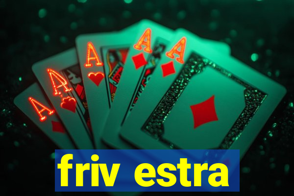 friv estra