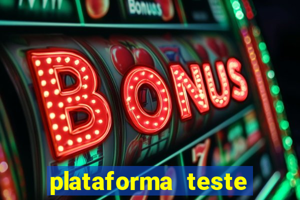 plataforma teste fortune tiger