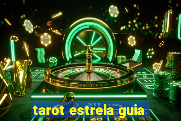 tarot estrela guia