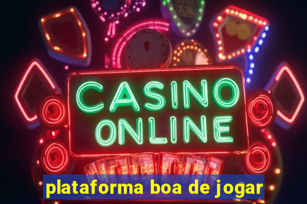 plataforma boa de jogar