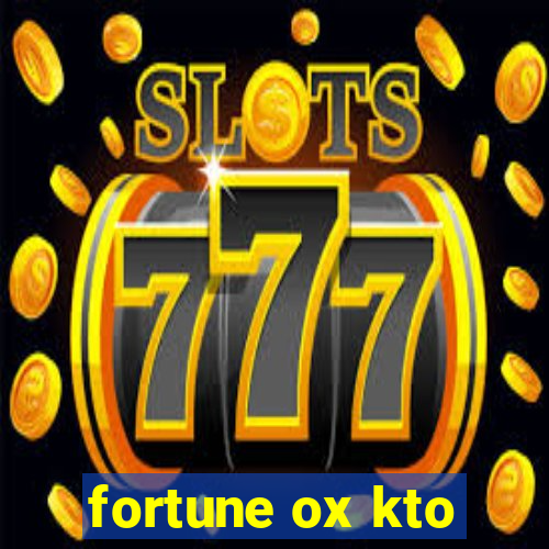 fortune ox kto