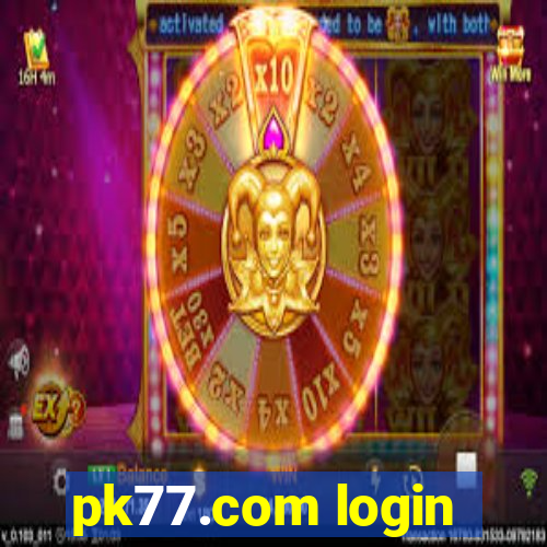 pk77.com login