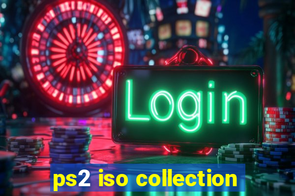 ps2 iso collection