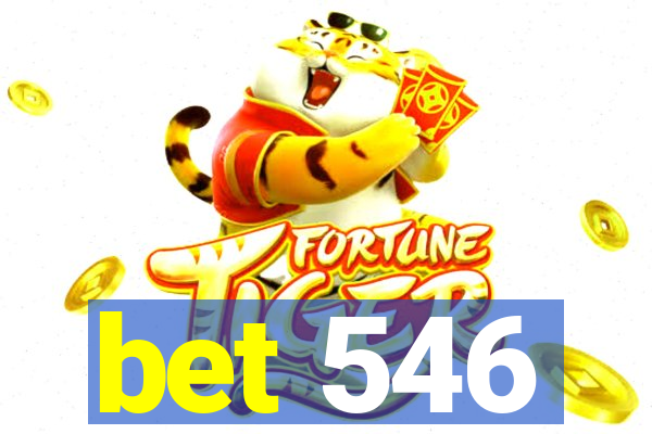 bet 546