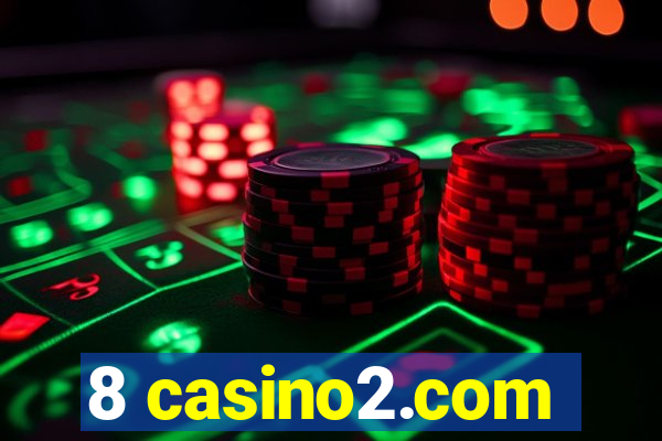 8 casino2.com