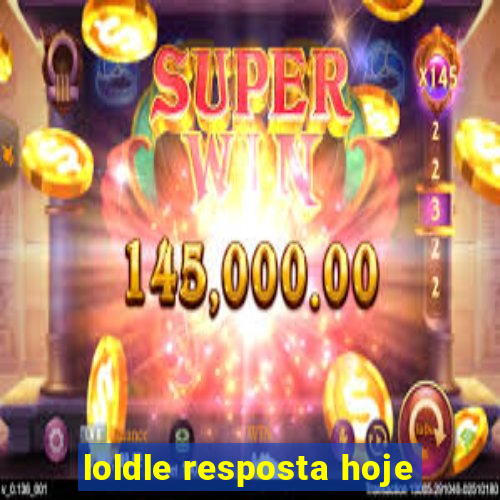 loldle resposta hoje