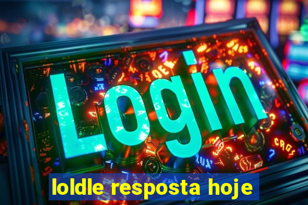 loldle resposta hoje