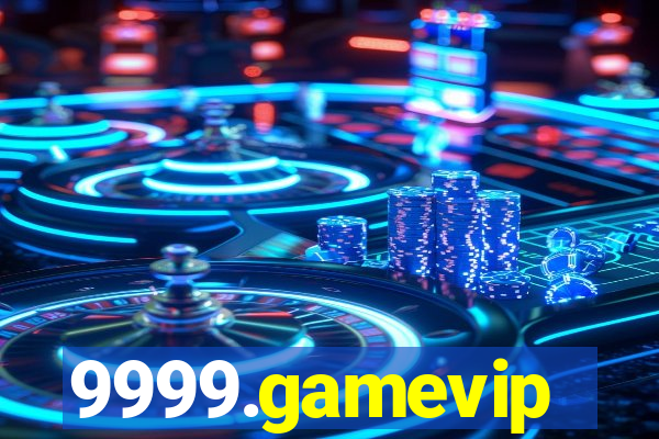 9999.gamevip