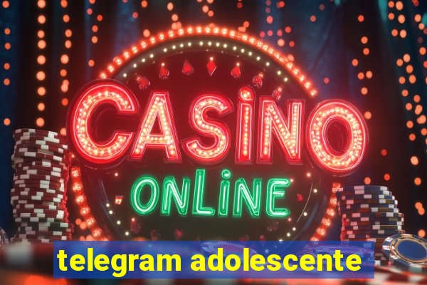 telegram adolescente