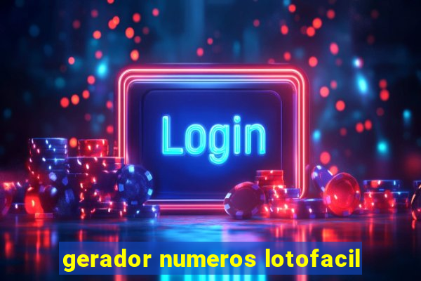 gerador numeros lotofacil