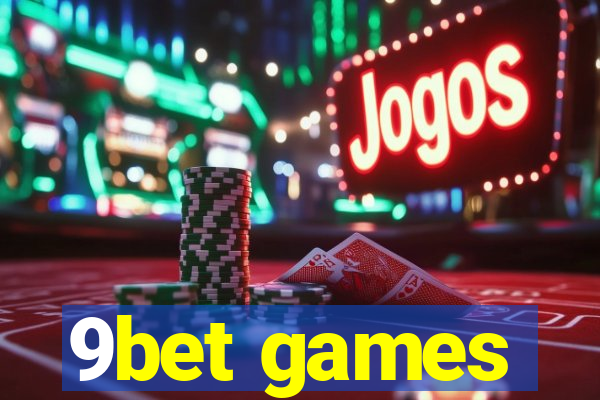 9bet games