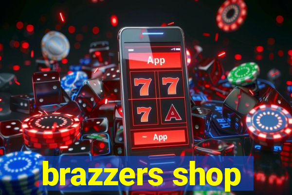 brazzers shop