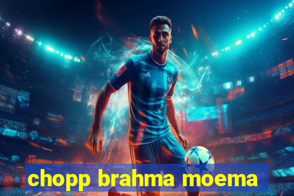 chopp brahma moema