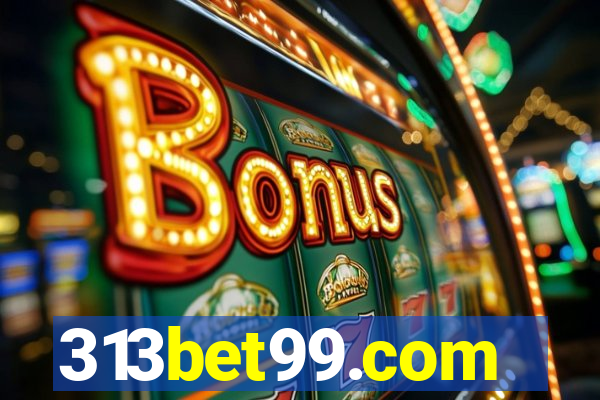 313bet99.com