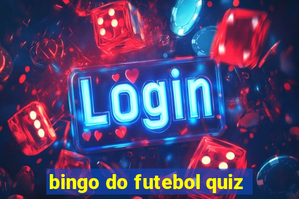 bingo do futebol quiz