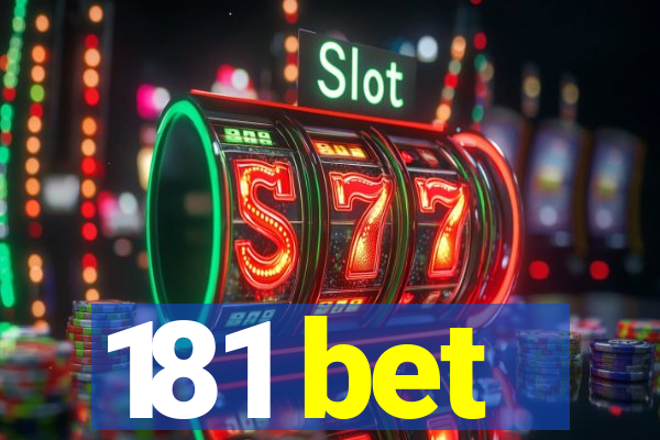 181 bet