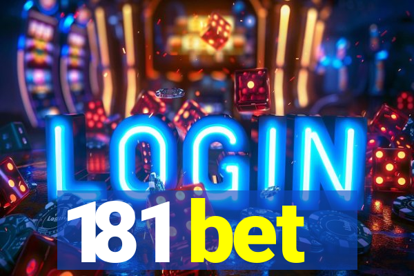 181 bet