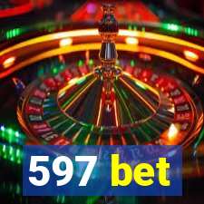 597 bet