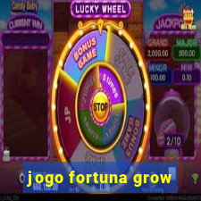 jogo fortuna grow