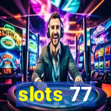 slots 77