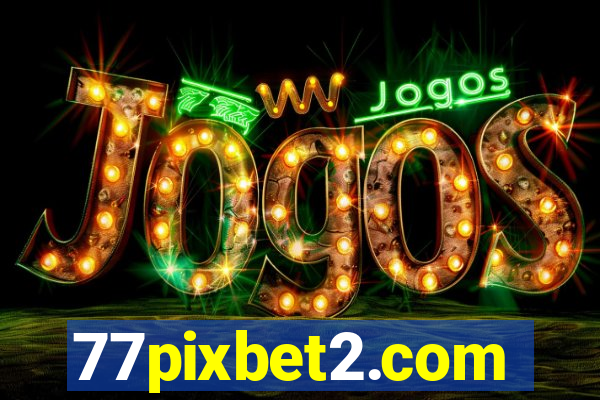 77pixbet2.com