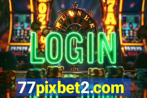 77pixbet2.com