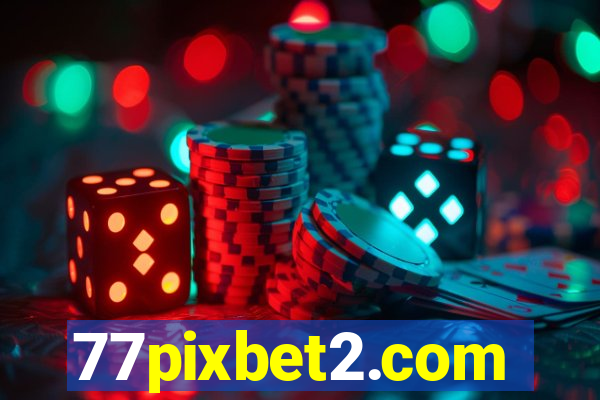 77pixbet2.com