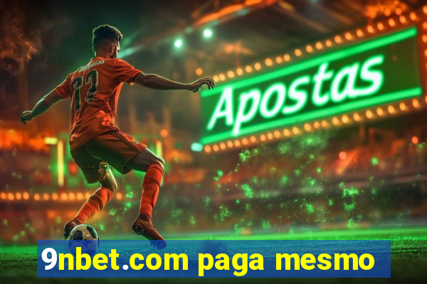 9nbet.com paga mesmo