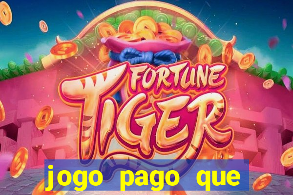 jogo pago que ganha dinheiro