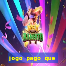 jogo pago que ganha dinheiro