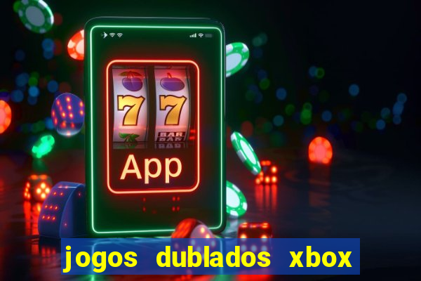 jogos dublados xbox 360 rgh download