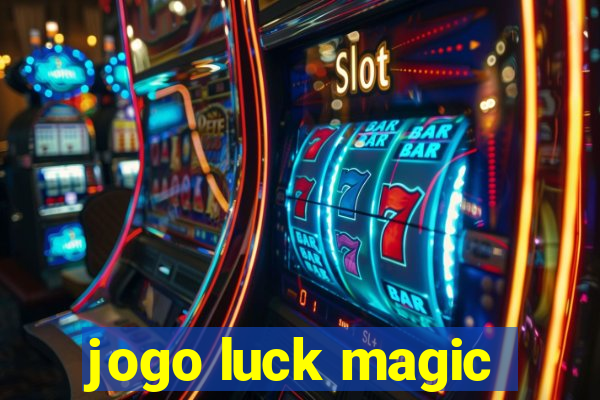 jogo luck magic