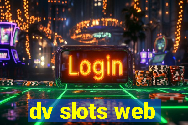 dv slots web