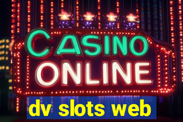 dv slots web