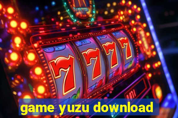 game yuzu download