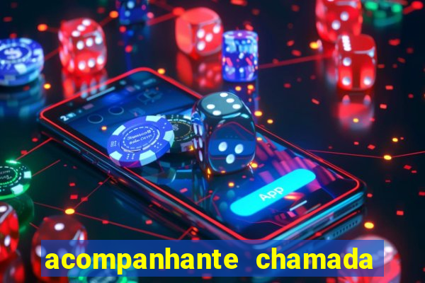 acompanhante chamada de video