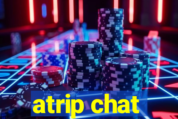 atrip chat