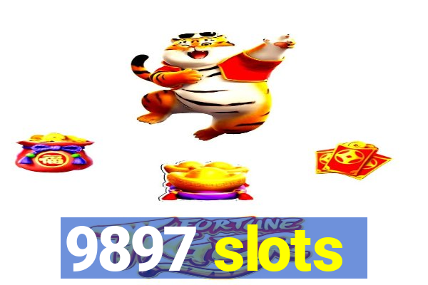 9897 slots