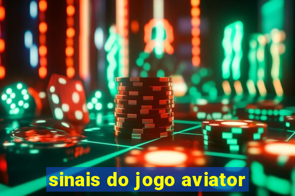 sinais do jogo aviator